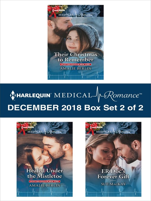 Title details for Harlequin Medical Romance December 2018: Box Set 2 of 2 by Amalie Berlin - Available